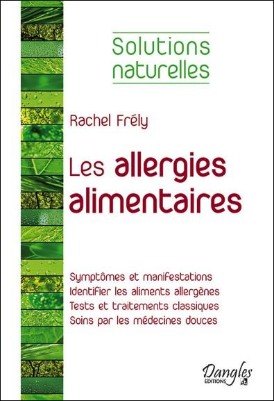 LES ALLERGIES ALIMENTAIRES - SOLUTIONS NATURELLES
