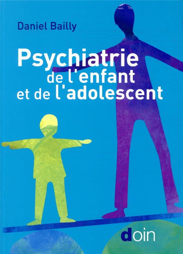 PSYCHIATRIE DE L'ENFANT ET DE L'ADOLESCENT