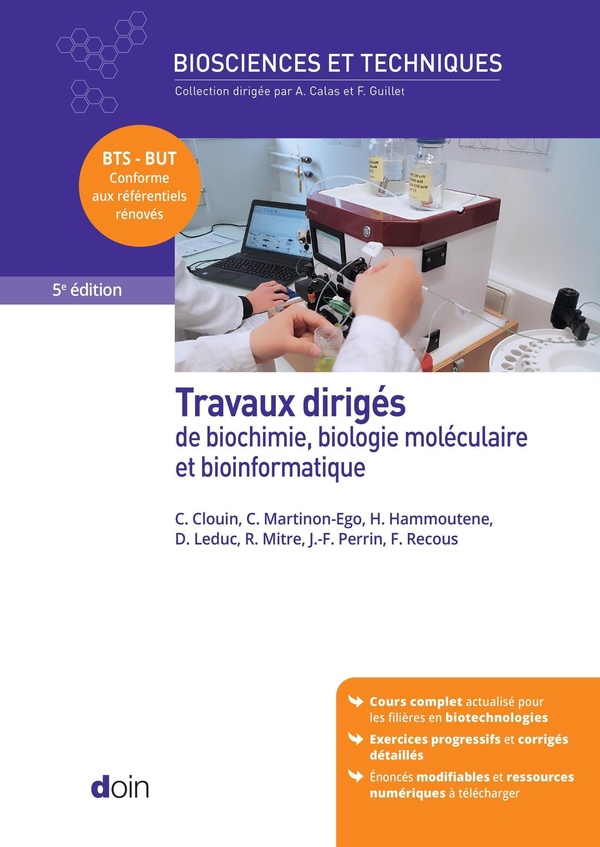 TRAVAUX DIRIGES DE BIOCHIMIE, BIOLOGIE MOLECULAIRE ET BIOINFORMATIQUE (5E EDITION)
