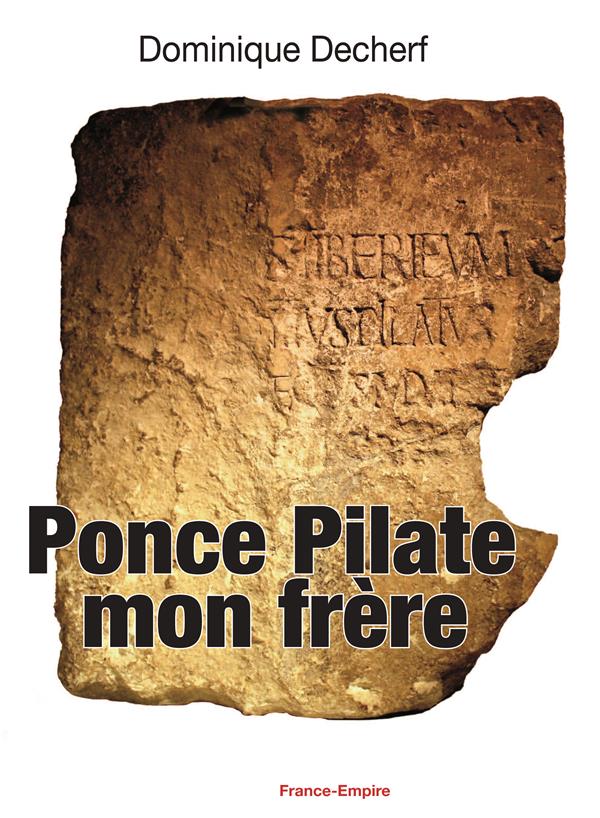 PONCE PILATE MON FRERE