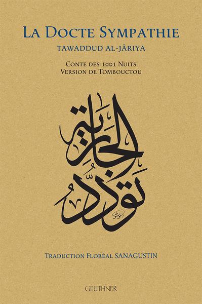 LA DOCTE SYMPATHIE - TAWADDUD AL-JARIYA