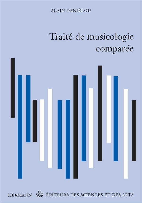 TRAITE DE MUSICOLOGIE COMPAREE