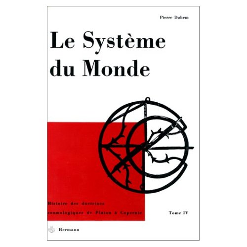 LE SYSTEME DU MONDE IV - L'ASTRONOMIE LATINE AU MOYEN-AGE 2 T4