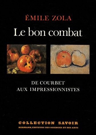 LE BON COMBAT - DE COURBET AUX IMPRESSIONNISTES