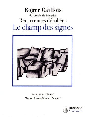 LE CHAMP DES SIGNES - RECURRENCES DEROBEES