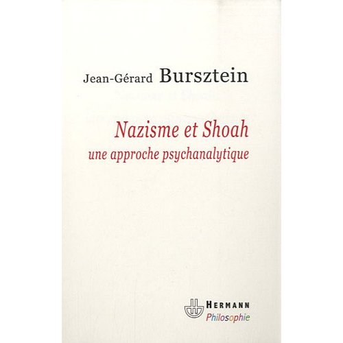 NAZISME ET SHOAH - UNE APPROCHE PSYCHANALYTIQUE