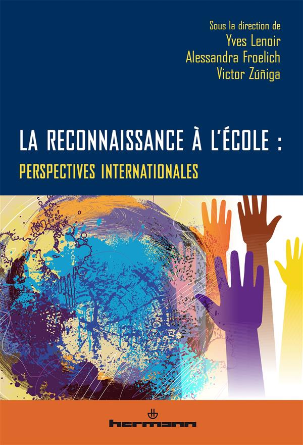 LA RECONNAISSANCE A L'ECOLE - PERSPECTIVES INTERNATIONALES