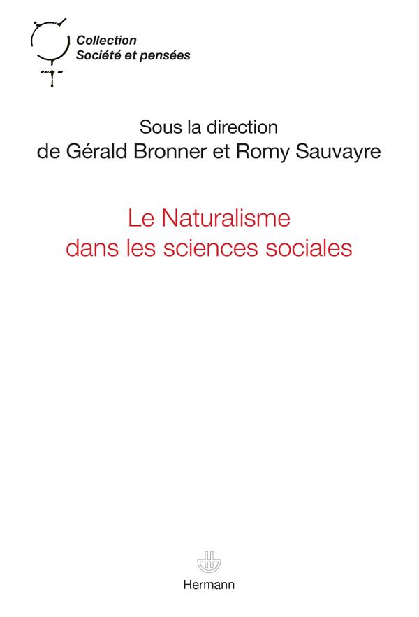 LE NATURALISME DANS LES SCIENCES SOCIALES