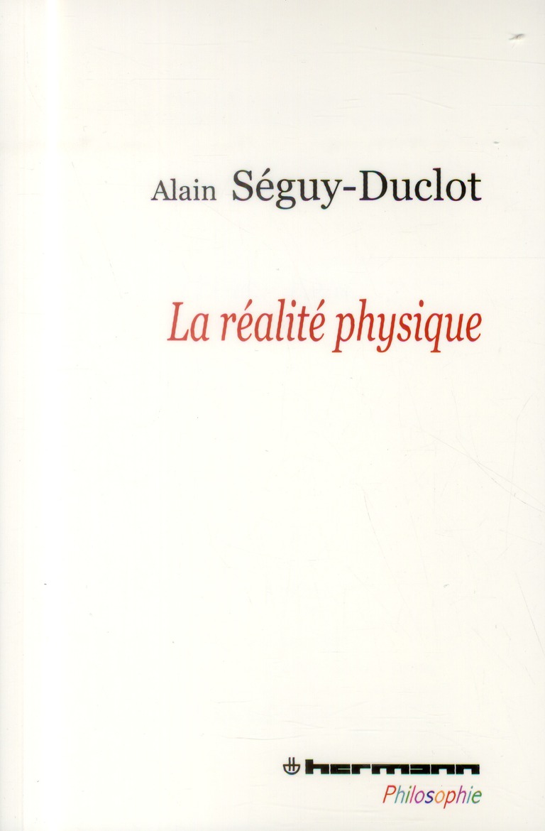 LA REALITE PHYSIQUE
