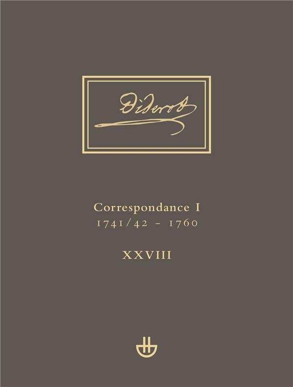 CORRESPONDANCE 1, 1741/1742 - 1760 - UVRES COMPLETES. TOME XXVIII
