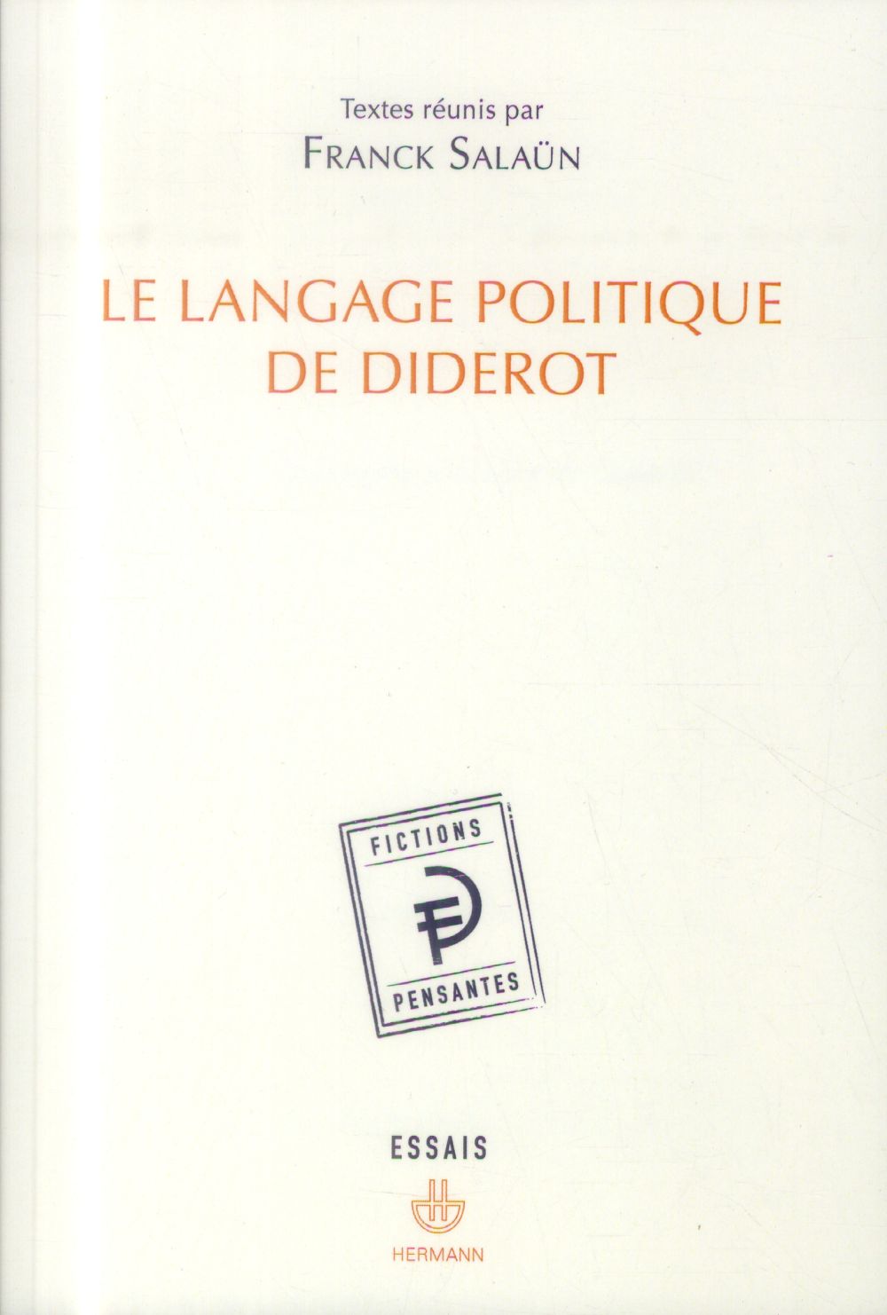 LE LANGAGE POLITIQUE DE DIDEROT