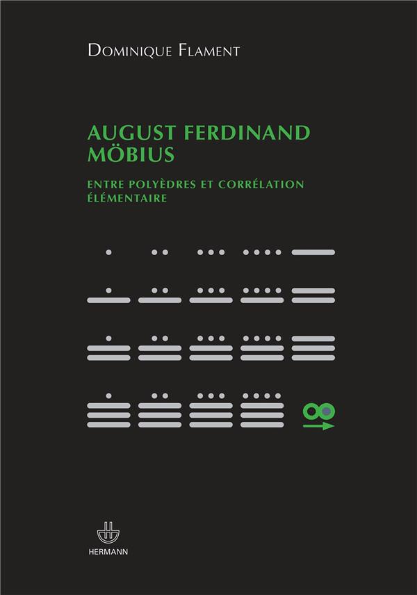 AUGUST FERDINAND MOBIUS - ENTRE POLYEDRES ET CORRELATION ELEMENTAIRE