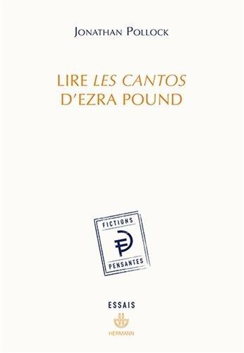 LIRE LES CANTOS D'EZRA POUND