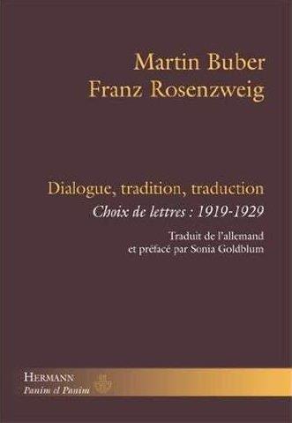 DIALOGUE, TRADITION, TRADUCTION - CHOIX DE LETTRES : 1919-1929