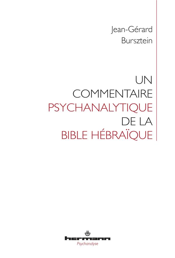 UN COMMENTAIRE PSYCHANALYTIQUE DE LA BIBLE HEBRAIQUE