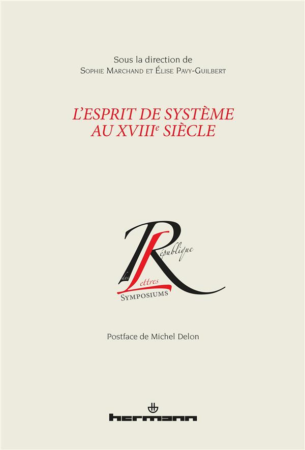 L'ESPRIT DE SYSTEME AU XVIIIE SIECLE