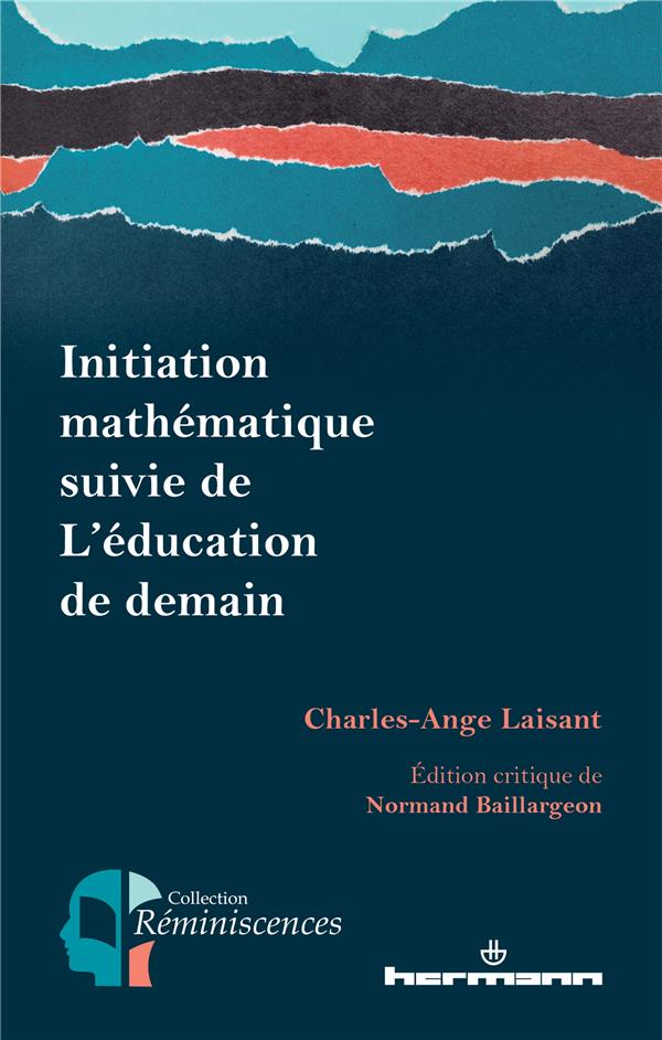 INITIATION MATHEMATIQUE SUIVIE DE L'EDUCATION DE DEMAIN
