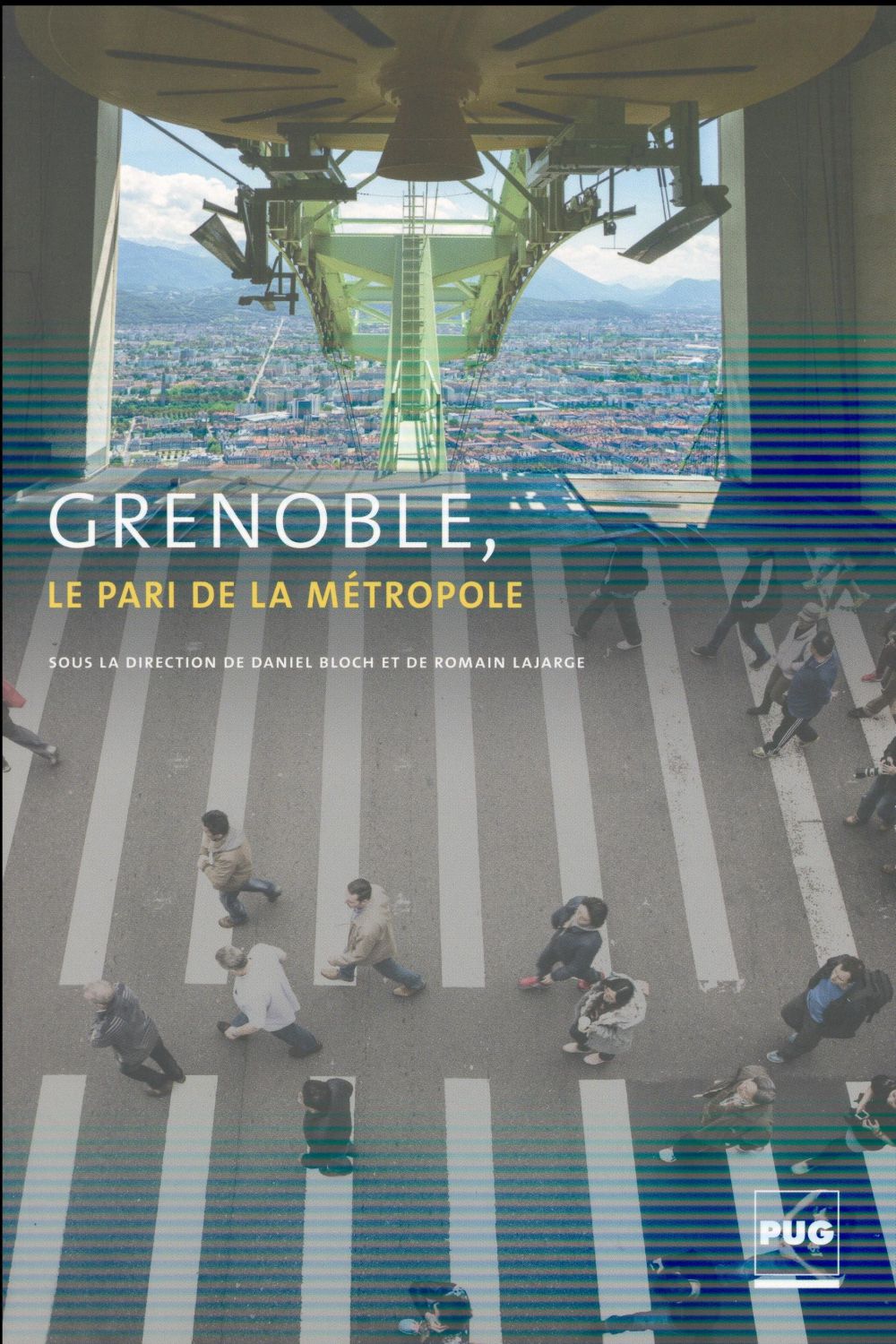GRENOBLE, LE PARI DE LA METROPOLE