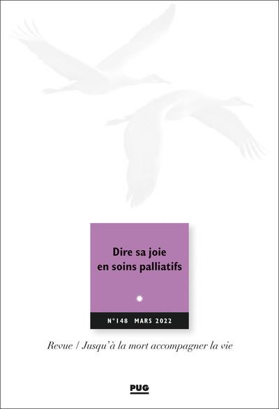 JALMALV N  148 - MARS 2022 - DIRE SA JOIE EN SOINS PALLIATIFS