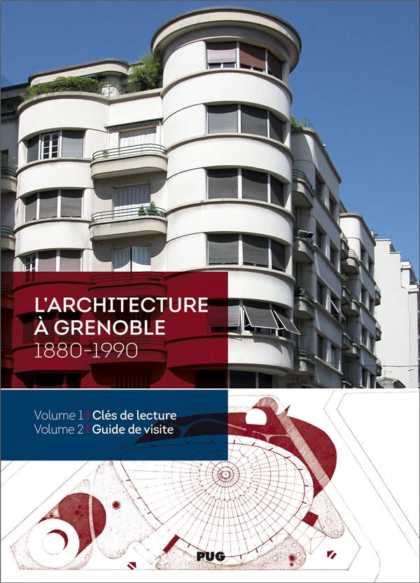 L'ARCHITECTURE A GRENOBLE - COFFRET 2 VOLUMES - 1880-1990
