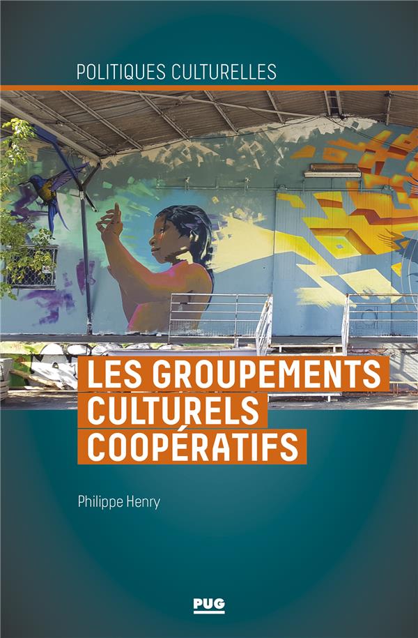 LES GROUPEMENTS CULTURELS COOPERATIFS - COMMENT OEUVRER ENSEMBLE TOUT EN RESTANT CHACUN SINGULIER ?