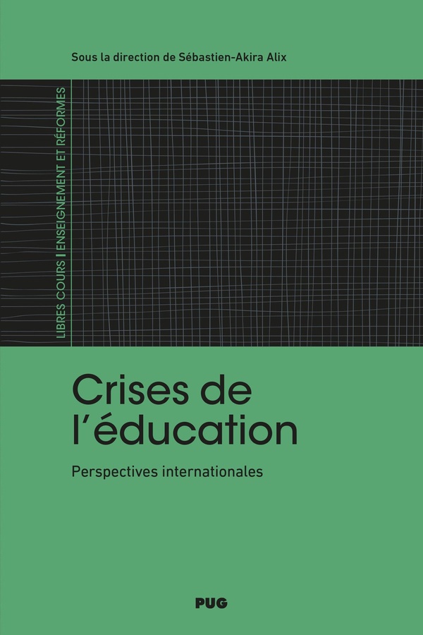 CRISES DE L'EDUCATION - PERSPECTIVES INTERNATIONALES