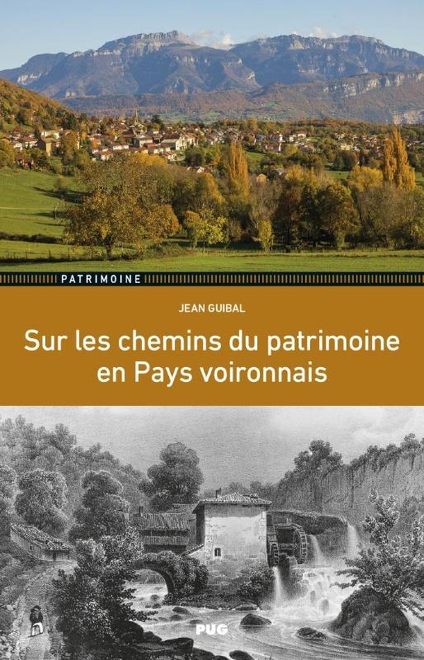 SUR LES CHEMINS DU PATRIMOINE EN PAYS VOIRONNAIS
