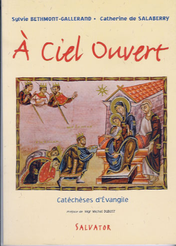 A CIEL OUVERT CATECHESE D EVANGILE