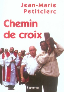 CHEMIN DE CROIX PETITCLERC