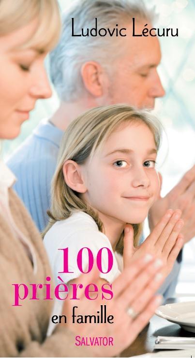100 PRIERES EN FAMILLE 2  EDITION