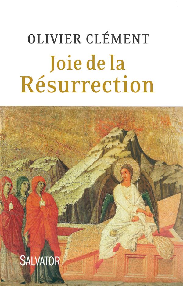 JOIE DE LA RESURRECTION