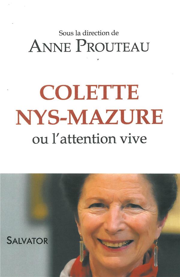 COLETTE NYS-MAZURE OU L'ATTENTION VIVE