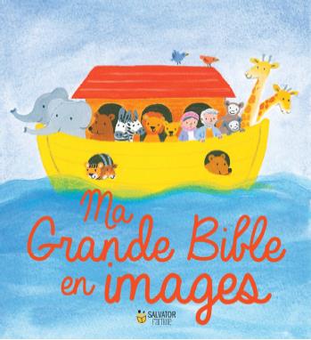 MA GRANDE BIBLE EN IMAGES (NOUVEAU PRIX)