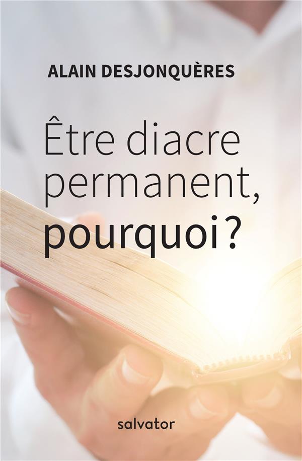 ETRE DIACRE PERMANENT, POURQUOI?