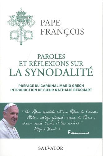PAROLES ET REFLEXIONS SUR LA SYNODALITE