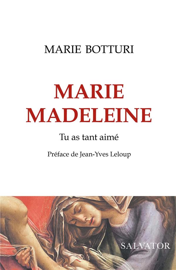 MARIE MADELEINE - TU AS TANT AIME