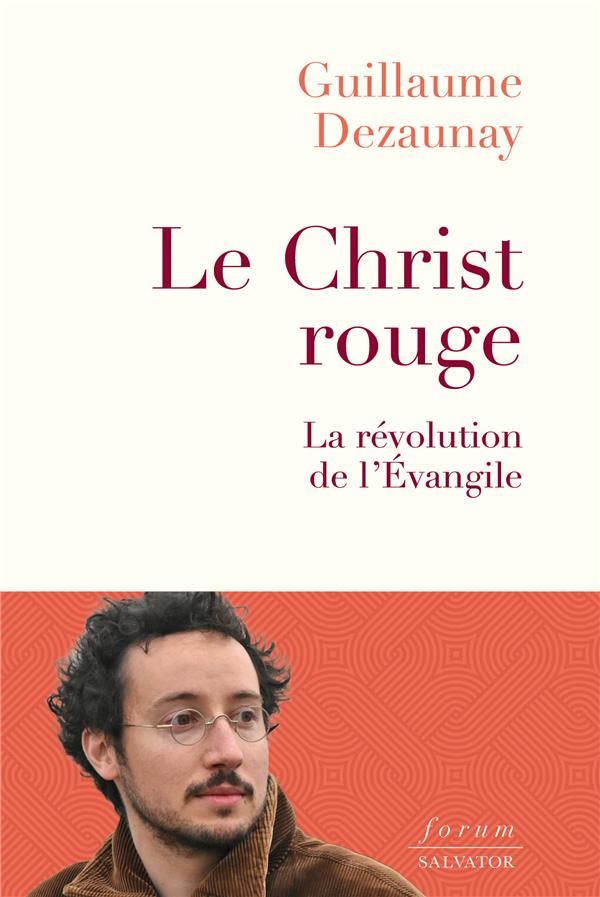 LE CHRIST ROUGE - LA REVOLUTION DE L'EVANGILE