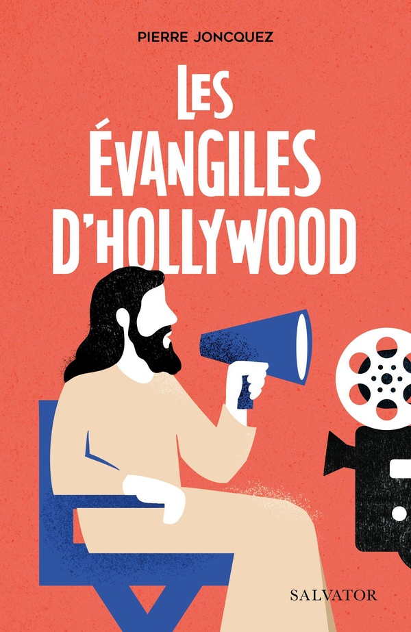 LES EVANGILES D'HOLLYWOOD
