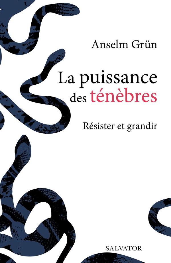 LA PUISSANCE DES TENEBRES - RESISTER ET GRANDIR