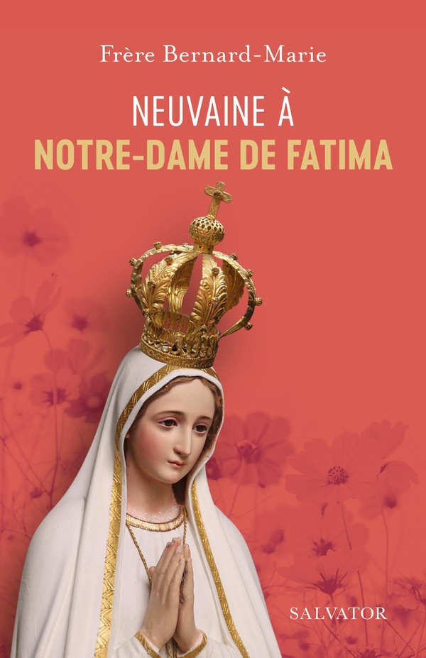 NEUVAINE A NOTRE-DAME DE FATIMA