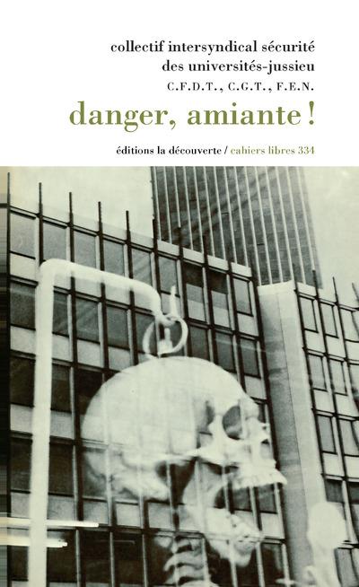 DANGER ! AMIANTE