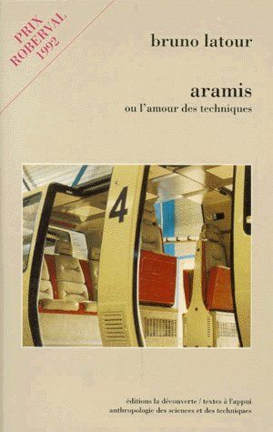 ARAMIS OU L'AMOUR DES TECHNIQUES