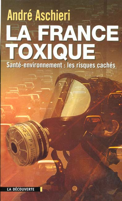 LA FRANCE TOXIQUE