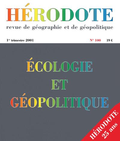 HERODOTE NUMERO 100 - ECOLOGIE ET GEOPOLITIQUE