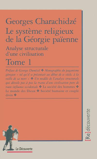 LE SYSTEME RELIGIEUX DE LA GEORGIE PAIENNE - TOME 1 - VOL01