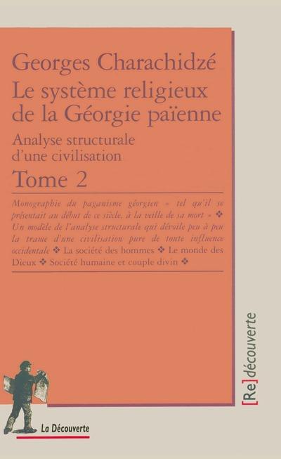 LE SYSTEME RELIGIEUX DE LA GEORGIE PAINNE - TOME 2 - VOL02