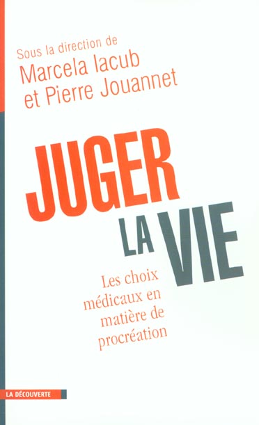 JUGER LA VIE