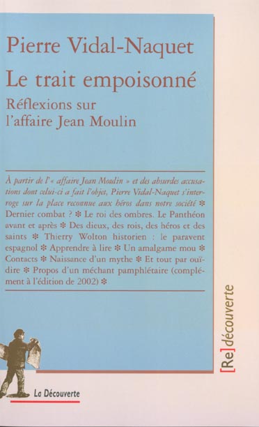 LE TRAIT EMPOISONNE REFLEXIONS SUR L'AFFAIRE JEAN MOULIN