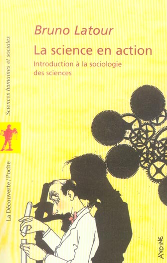 LA SCIENCE EN ACTION (NOUVELLE EDITION)