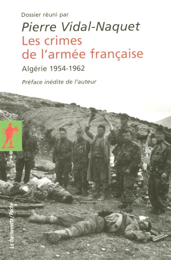 LES CRIMES DE L'ARMEE FRANCAISE EN ALGERIE 1954-1962
